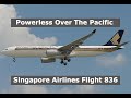 How A BRAND NEW Jet Almost Fell Out Of The Sky | Singapore Airlines Flight 836