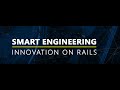 Smart Engineering in Railway Technology: Innovation on Rails