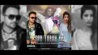 Sau Tarah Ke - Dishoom - DJ Rohan SD & DJ Chhaya Remix