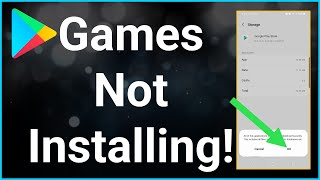 FIX! Play Store Game Not Downloading and Installing