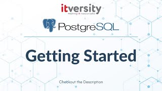 Mastering SQL - Postgresql - Getting Started - Using psql