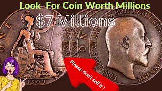 Eureka! Rare 1909 One Penny Coin Valued in the Millions – Do You Have One? - coins worth big money!