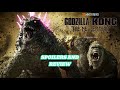 Godzilla x Kong: The New Empire [REVIEW AND SPOILERS]