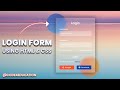 Login Form in HTML & CSS | Responsive Login Form Using HTML CSS | HTML & CSS Project