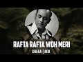 Rafta Rafta Woh Mere (SherA Mix) | Full Song | Mehdi Hassan Cover By Muhammad Ali
