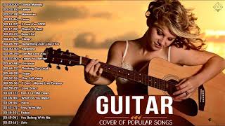 Top 30 Guitar Covers of Popular Songs 2021 🎸 Best Relaxing Guitar Instrumental Music 2021