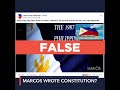 FALSE: Marcos wrote 90% of 1987 Philippine Constitution