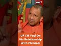 UP CM Yogi On His Relation With Modi | PM Modi News | Modi Yogi | Latest News | #Shorts | CNN News18