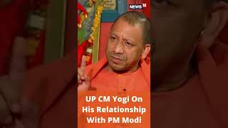 UP CM Yogi On His Relation With Modi | PM Modi News | Modi Yogi | Latest News | #Shorts | CNN News18