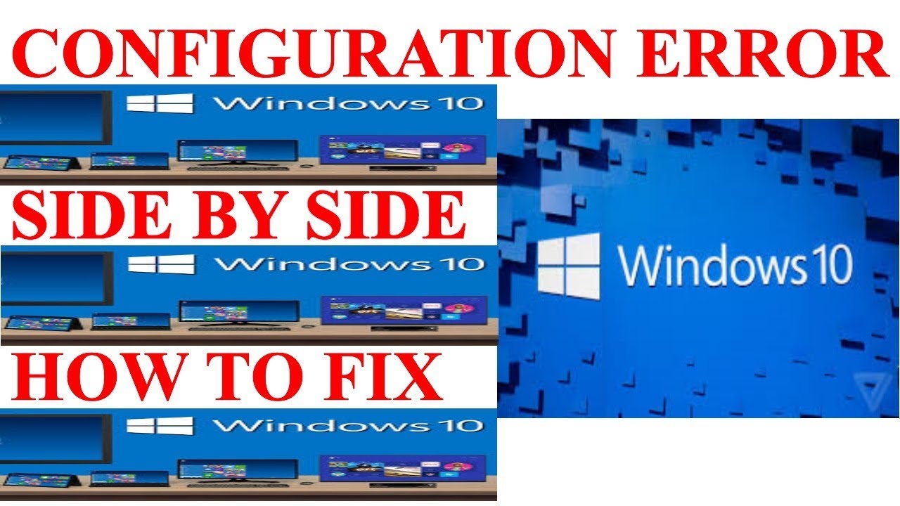 HOW TO FIX CONFIGURATION ERROR SIDE BY SIDE IN WINDOWS 10 - YouTube