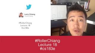 #cs183e Lec 18 #RollerChiang