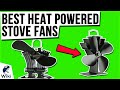 7 Best Heat Powered Stove Fans 2021