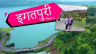 इगतपुरी मधल्या या ठिकाणी फिराल तेवढं कमी आहे I Igatpuri | A Monsoon Travel Vlog | Nashik