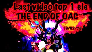 Order And Chaos Online: THE END OF OAC  Top 1 Last Video