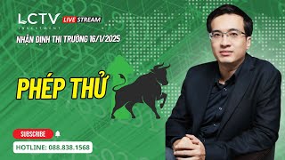 #258: Phép thử  / TTCK 16.1.2025