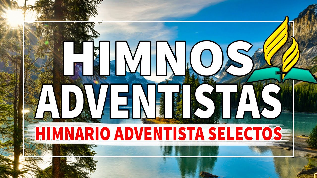 Himnario Adventistas Para Siente La Presencia De Dios - Himnos ...