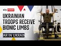 Ukraine war: How bionic limbs are helping Ukrainian troops injured in the war