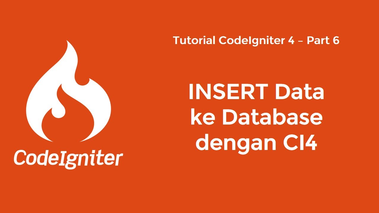 Tutorial Codeigniter 4 6 Insert Data Youtube