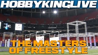 The Masters of Freestyle - HobbyKing Live