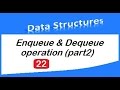 Implementation of queue using array with coding - part2