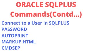 | SQLPLUS Commands (Part 4) |