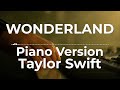 Wonderland (Piano Version) - Taylor Swift | Lyric Video