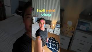 HOLI MINI VLOG 🤪🎨🔫