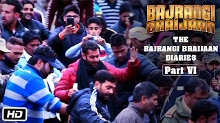 The Bajrangi Bhaijaan Diaries - Part VI - Bajrangi Ke Fans