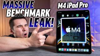 BREAKING: M4 iPad Pro Benchmarks Leaked! (HOLY SMOKES)