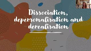 Working somatically with dissociation, depersonalisation, derealisation - workshop recording