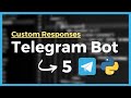 How to create a Telegram Bot for FREE in Python - Custom Responses