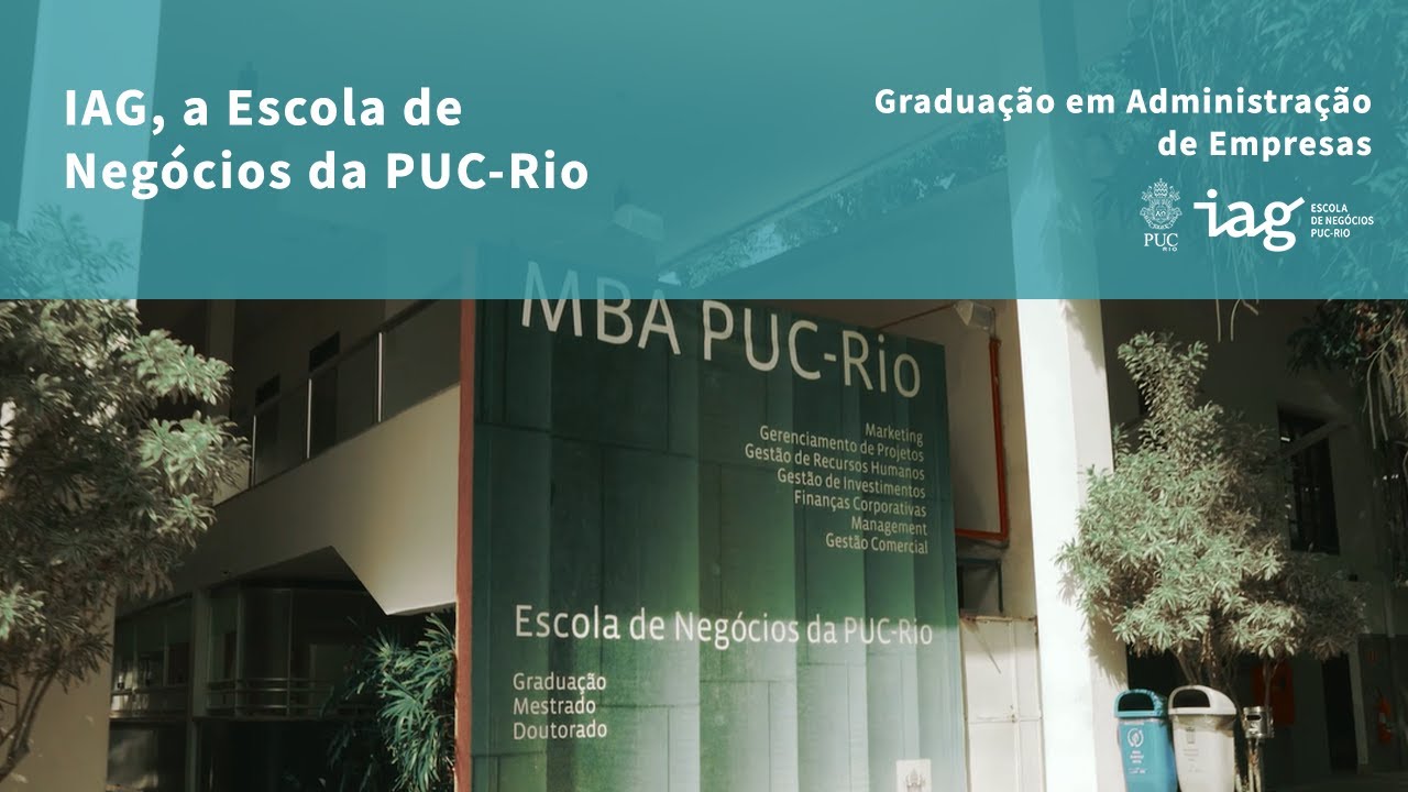 Institucional | IAG - A Escola De Negócios Da PUC-Rio - YouTube