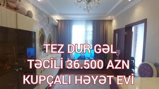 TEZ DUR GƏL 36.500 AZN KUPÇALI (ENDİRİM OLACAQ)☎️ 070 858 31 44