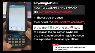Rayoungtek N60 Android Barcode Scanner Collapse and Expand the On-Screen Keyboard