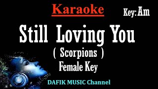Still Loving You (Karaoke) Scorpions/ Female Key Am