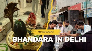 Mahashivratri bhandara in Delhi ||Shivratri