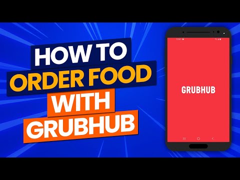 How to use the Grubhub app to order food in 2021: how does it work?