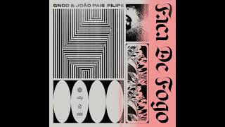 Gnod \u0026 João Pais Filipe - Faca de Fogo (2020) FULL ALBUM