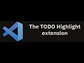 The TODO Highlight extension |Code Spell Checker  #vscodeextensions scode extension |vscode