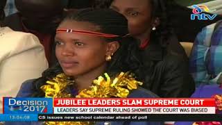 Jubilee leaders say Supreme ruling showed the court was biased