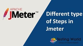 Jmeter Tutorial 5 Part- 1: Different Steps in Jmeter test case