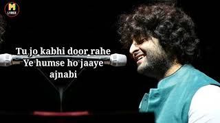 Baatein Ye Kabhi Na Lyrics Arijit Singh | Khamoshiyan | Sayeed Q, Jeet G