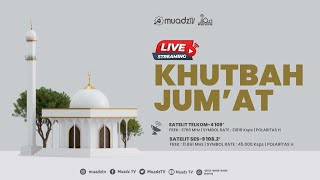 🔴 [LIVE] KHUTBAH JUM'AT UST DANI SOFYAN. Lc | MASJID ISLAMIC CENTER MUADZ BIN JABAL KENDARI