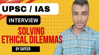 Mastering Ethical Dilemmas in UPSC Interviews: Proven Framework for Success