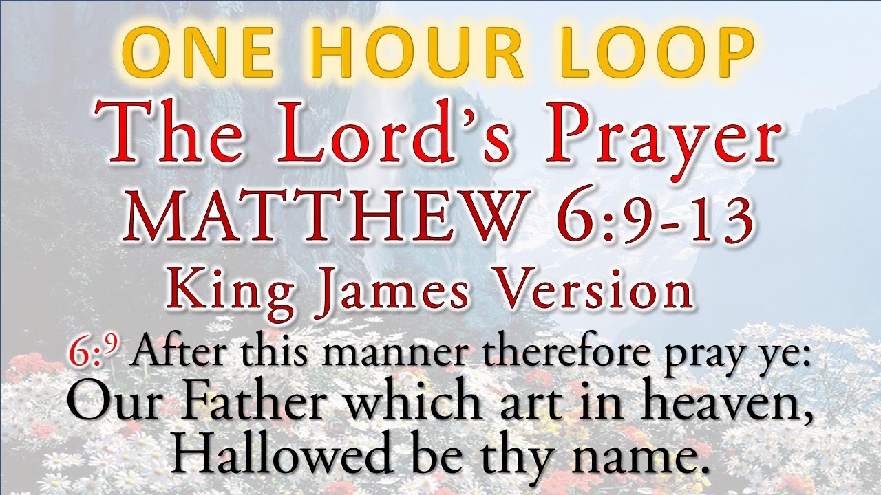 The Lords Prayer Kjv