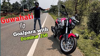 Guwahati To Goalpara🤩~road trip| Dominar250