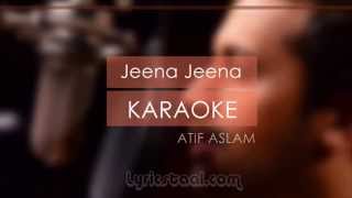 Jeena Jeena Lyrics | Atif Aslam - Badlapur | Karaoke Video