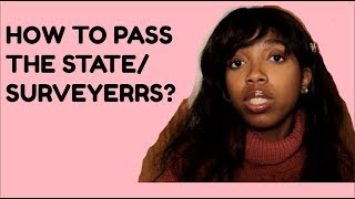 How to Pass the State/Surveyors!