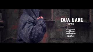 DUA KARO : Street Dancer 3D ( Cover ) ARIJIT SINGH | AGHA INZI | LAAL ENTERTAINMENT 2020