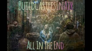 BuildCastlesInAir - Eden Was Lost All Along